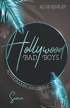 Hollywood Badboys - Autogramm inklusive: Sean
