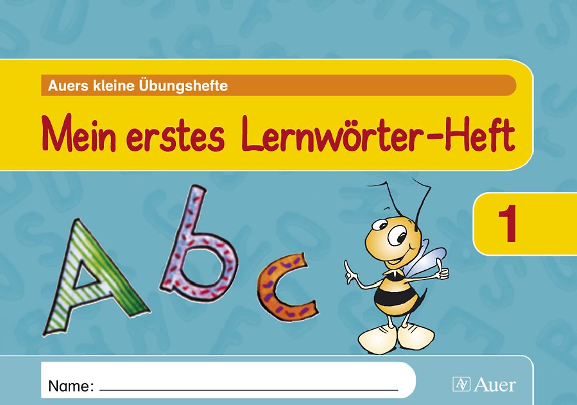 Mein erstes Lernwörter-Heft. 1. Klasse