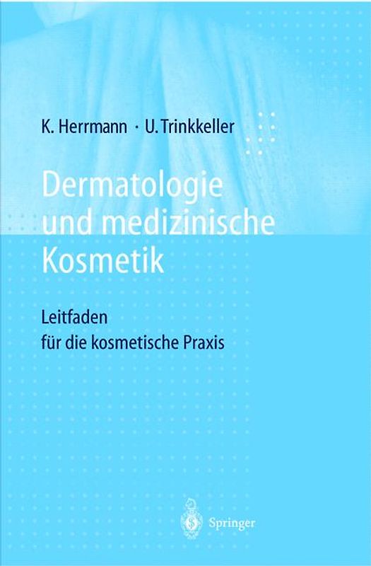 Dermatologie und medizinische Kosmetik