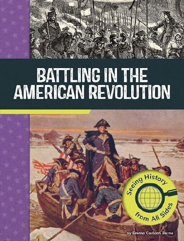 Battling in the American Revolution
