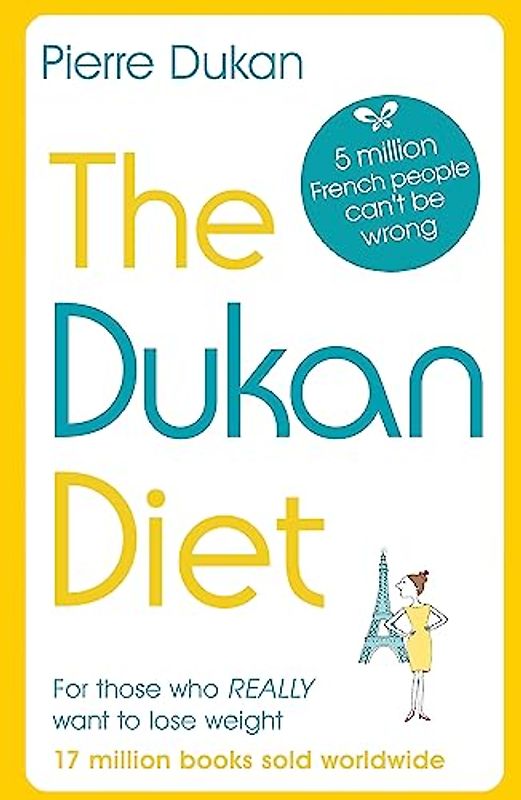 The Dukan Diet: The Revised and Updated Edition