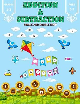 Single and Double Digit Addition and Subtraction Workbook Grades 1-2: Math Workbook with 3500+ Equations for Students Ages 5-7.