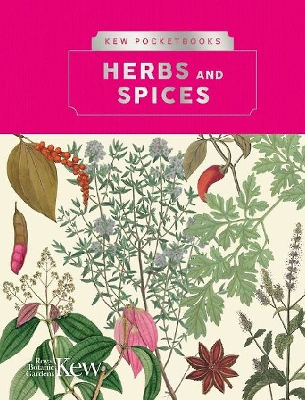 Kew Pocketbooks: Herbs and Spices