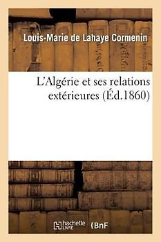 L'Algérie Et Ses Relations Extérieures