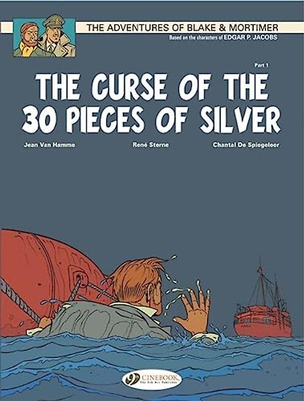 The Adventures of Blake & Mortimer 13: The Curse of the 30 Pieces of Silver: The Scroll of Nicodemus