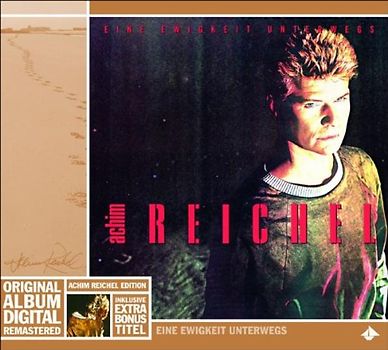 Achim Reichel - Eine Ewigkeit Unterwegs