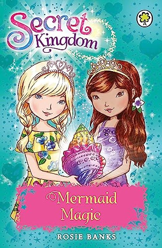 Mermaid Magic: Book 32 (Secret Kingdom, Band 32)