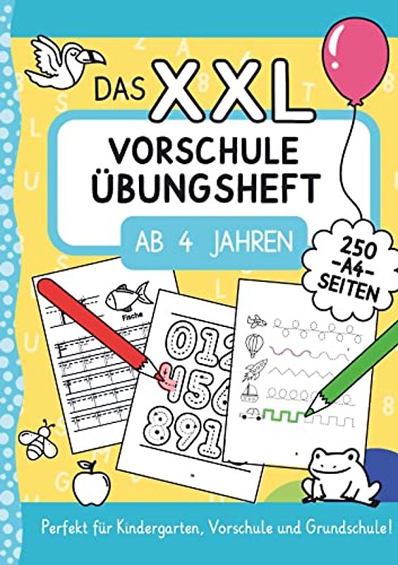 Das XXL-Vorschule Übungsheft ab 4 Jahren
