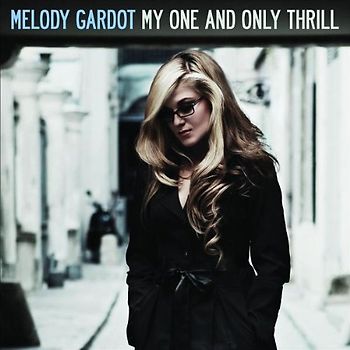 Melody Gardot - My One and Only Thrill (Limited Special Edition)