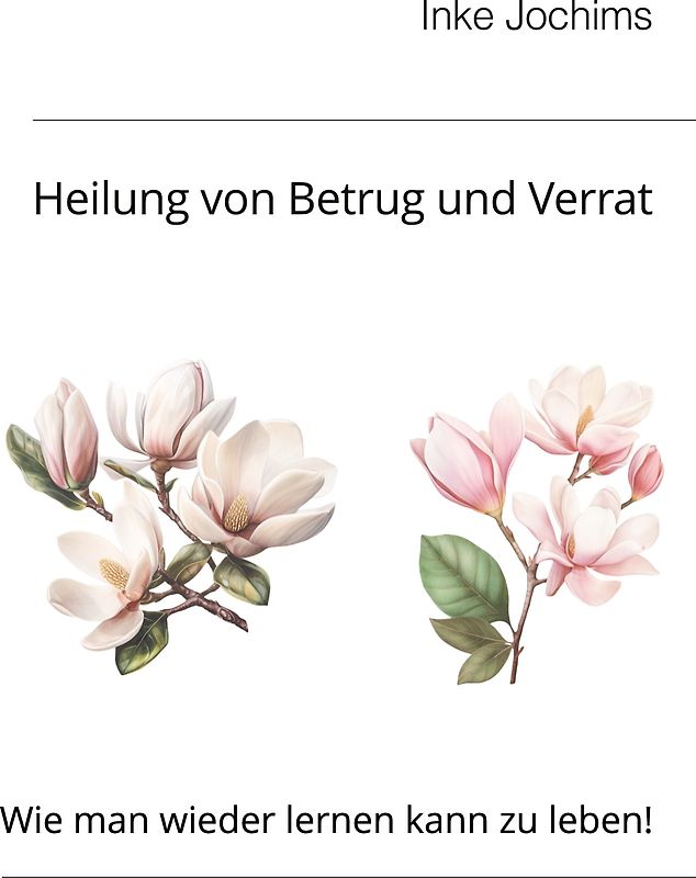 Heilung von Betrug und Verrat