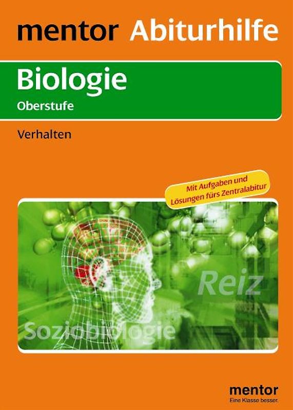mentor Abiturhilfe: Biologie Oberstufe. Verhalten