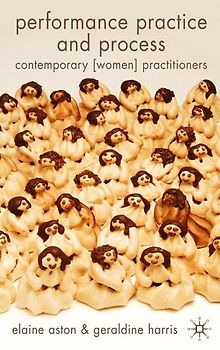 Performance Practice and Process