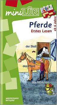 miniLÜK-Übungshefte / miniLÜK. Vorschule / Vorschule/1. Klasse - Deutsch: Pferde - Erstes Lesen