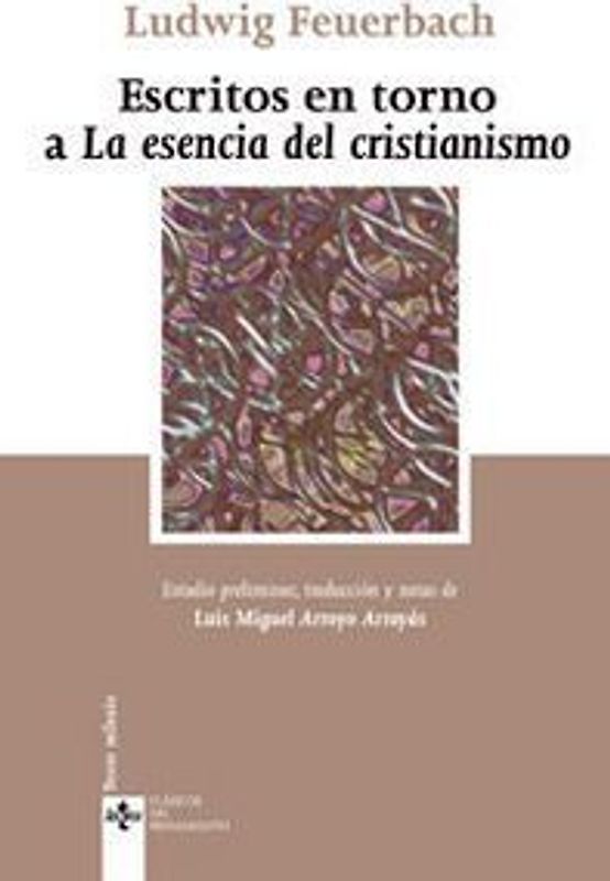 Escritos en torno a "la esencia del cristianismo"