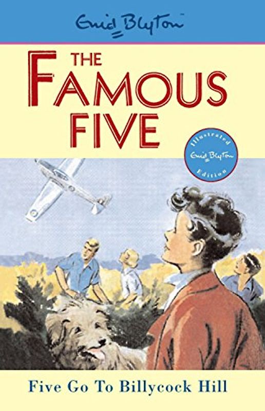 Five Go to Billycock Hill (Famous Five) - Blyton, Enid
