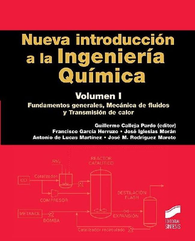Nueva introducción a la ingeniería química : fundamentos generales, mecánica de fluidos y transmisión de calor