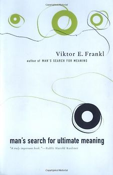 Man's Search for Ultimate Meaning (Scarcrow) - Viktor E. Frankl