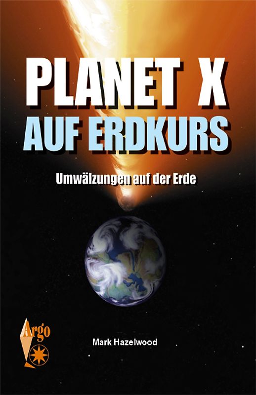 Planet X auf Erdkurs