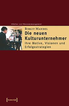 Die neuen Kulturunternehmer