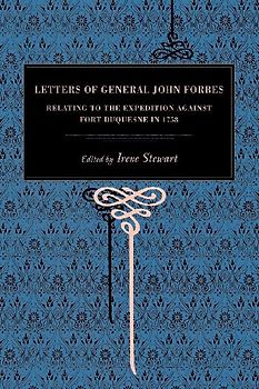 Letters of General John Forbes