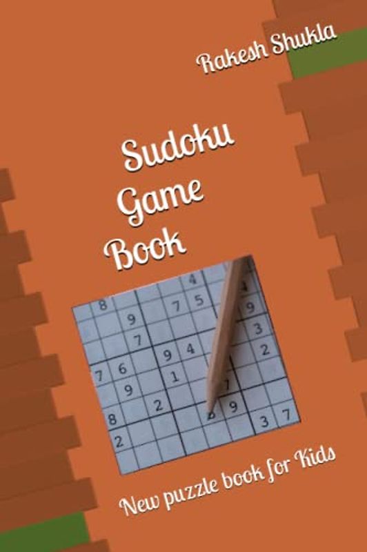 Sudoku Game Book: New puzzle book for Kids