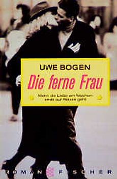 Die ferne Frau. Roman