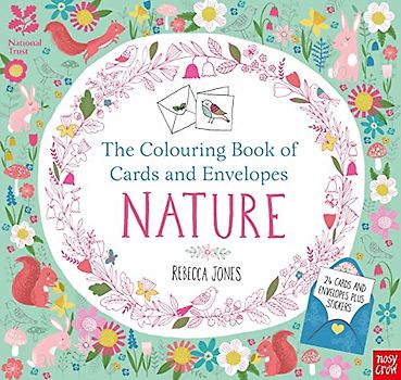 National Trust: The Colouring Book of Cards and Envelopes - Nature (Colouring Cards and Envelopes Series)
