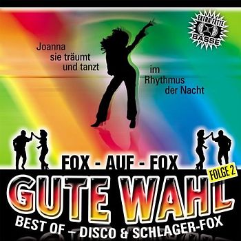 Various - Gute Wahl-Best of Disco-& Schlager-Fox Folge 2