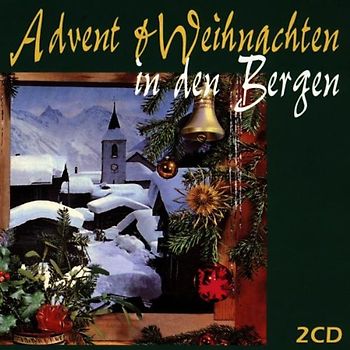 Various - Advent & Weihnachten I.d.Bergen
