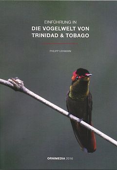 Einführung in die Vogelwelt von Trinidad und Tobago