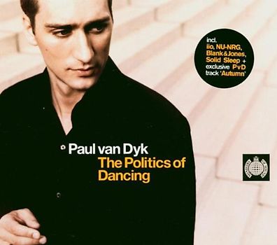 Paul van Dyk - The Politics of Dancing