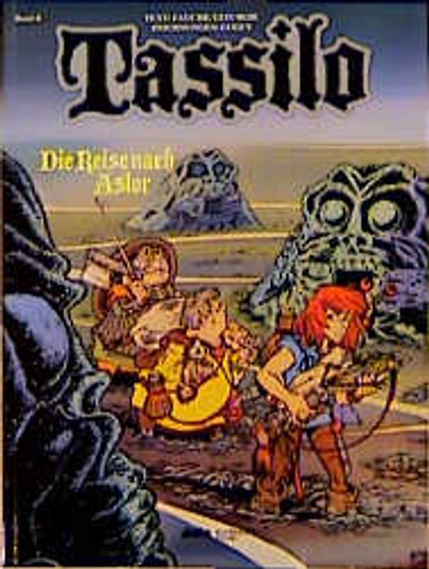 Tassilo / Die Reise nach Aslor