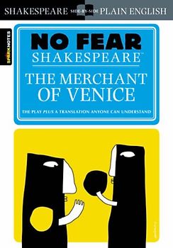 No Fear Shakespeare: Merchant of Venice (Sparknotes No Fear Shakespeare) - William Shakespeare