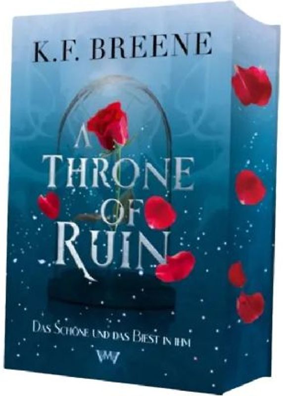 A Throne of Ruin: Die Schöne und das Biest spicy Romantasy Märchen