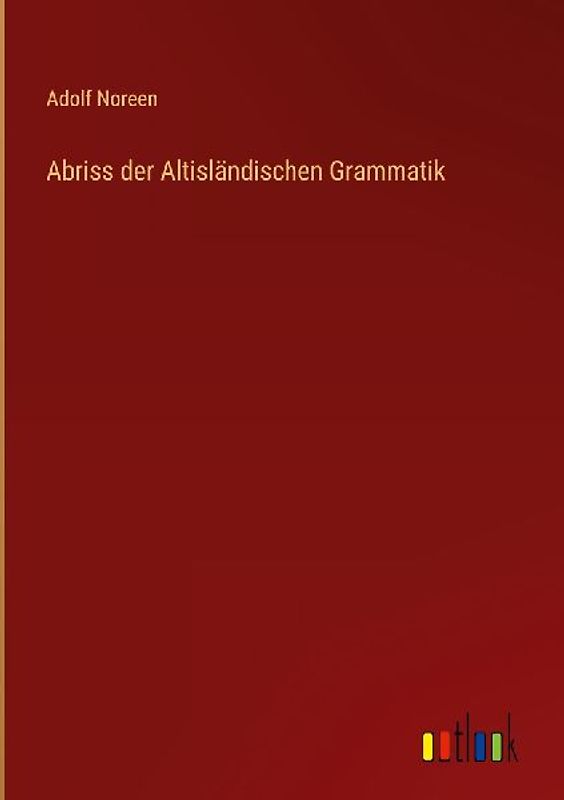 Abriss der Altisländischen Grammatik