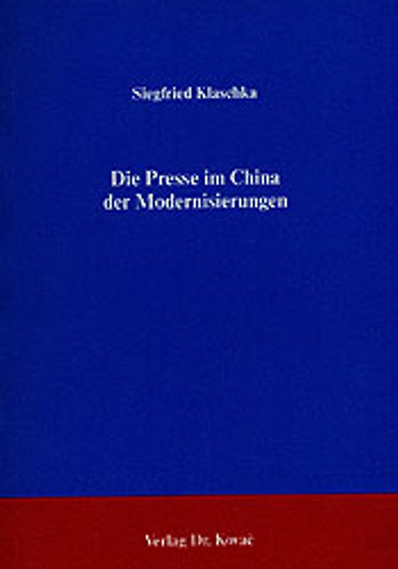 Die Presse im China der Modernisierungen