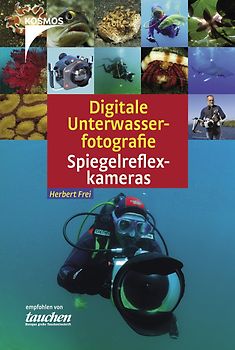 Digitale Unterwasserfotografie - Spiegelreflexkameras