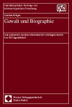 Gewalt und Biographie