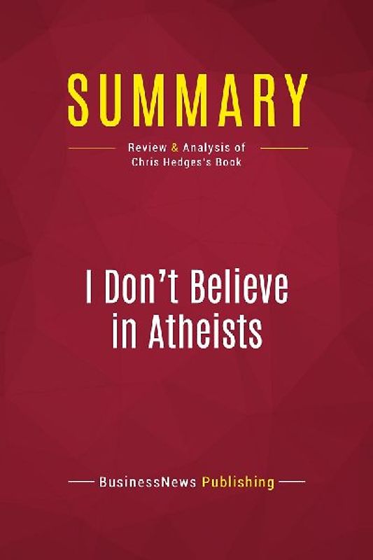 Summary: I Don't Believe in Atheists