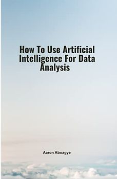 How to use AI for Data Analysis