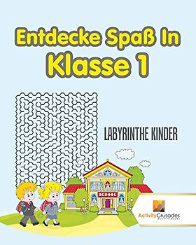 Entdecke Spaß In Klasse 1 : Labyrinthe Kinder