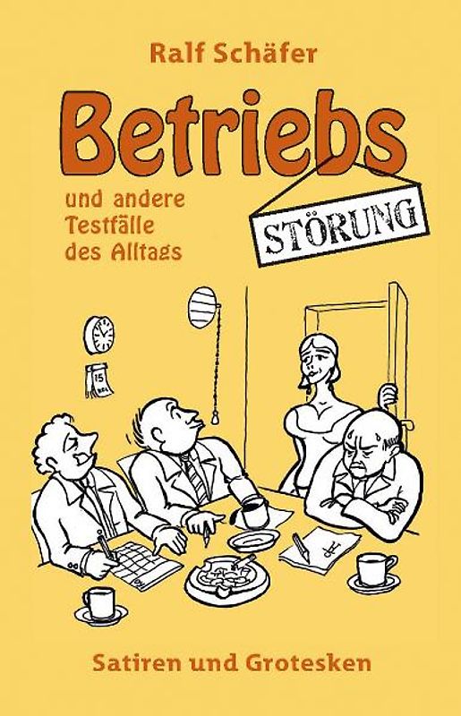 BetriebsStörung... und andere Testfälle des Alltags