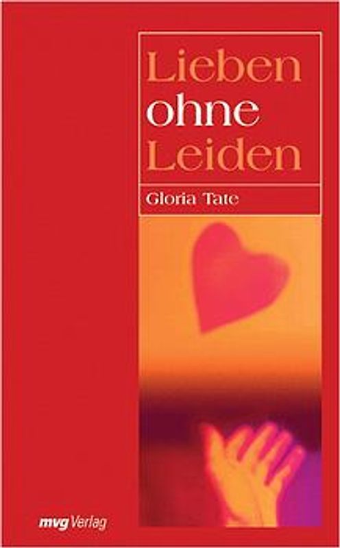 Lieben ohne Leiden