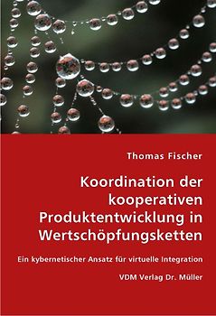 Koordination der kooperativen Produktentwicklung in Wertschöpfungsketten