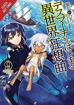 Death March to the Parallel World Rhapsody, Vol. 9 (Light Novel)