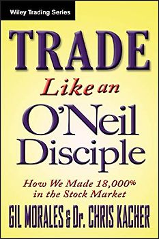 Trade Like an O'Neil Disciple