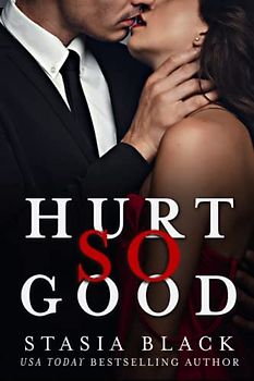 Hurt So Good (Break So Soft, Band 3)