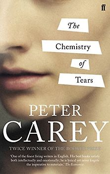 Chemistry of Tears - Carey, Peter