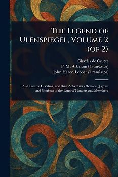 The Legend of Ulenspiegel, Volume 2 (of 2)