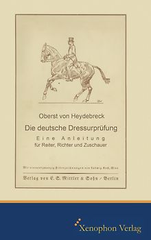 Die deutsche Dressurprüfung